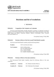 A62/DIV/3 2 June 2009 SIXTY-SECOND WORLD HEALTH ASSEMBLY  Decisions and list of resolutions