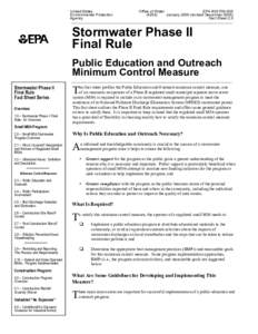 Stormwater Phase II Rule: Public Education and Outreach Minimum Control Measure EPA 833-F00-005 Revised December 2005