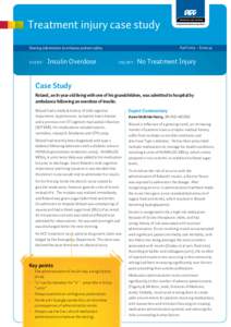 Treatment injury case study April 2013 – Issue 54 Sharing information to enhance patient safety  Insulin Overdose