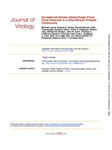 Exceptional Simian Hemorrhagic Fever Virus Diversity in a Wild African Primate Community Updated information and services can be found at: http://jvi.asm.org/content[removed]