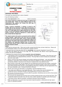 Med Rec. No……………………………………………………… Surname:…………………………………………………………… CONSENT FORM FOR HIP REPLACEMENT