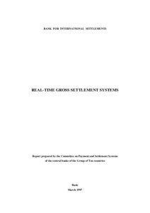 BANK FOR INTERNATIONAL SETTLEMENTS  REAL-TIME GROSS SETTLEMENT SYSTEMS