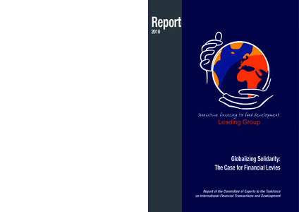 International economics / Development / International development / Fundraising / Innovative financing / Financial transaction tax / Inge Kaul / Currency transaction tax / Leading Group on Innovative Financing for Development / Economics / International taxation / Taxation