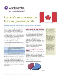 Canada’s anti-corruption laws are growing teeth Canadian companies must change the way they operate internationally The Corruption of Foreign Public Officials Act (CFPOA) has been on the books in Canada since[removed]Man