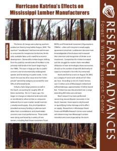 (REITs) and Timberland Investment Organizations  production forestry long before August, 2005. The (TIMOs)—often with long-term wood supply