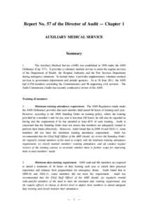 Report No. 57 of the Director of Audit — Chapter 1 AUXILIARY MEDICAL SERVICE Summary 1. The Auxiliary Medical Service (AMS) was established in 1950 under the AMS