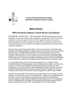    Society of Rural Physicians of Canada Société de la médecine rurale du Canada  Media Release