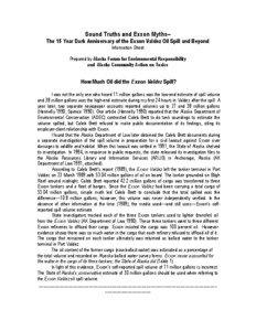 Sound Truths and Exxon Myths-The 15 Year Dark Anniversary of the Exxon Valdez Oil Spill and Beyond Information Sheet Prepared by Alaska Forum for Environmental Responsibility