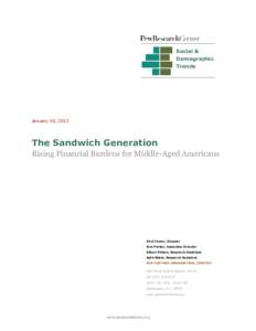 Culture / Sandwich generation / Human development / Caregiver / Baby boomer / Stepfamily / Child support / Boomerang Generation / Family / Demographics / Demography