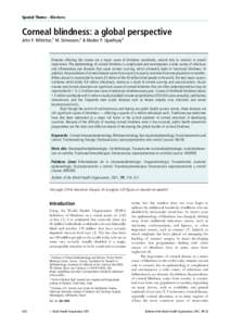 Special Theme – Blindness  Corneal blindness: a global perspective John P. Whitcher,1 M. Srinivasan,2 & Madan P. Upadhyay3  Diseases affecting the cornea are a major cause of blindness worldwide, second only to catarac