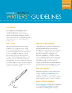 CONTENT4DEMAND  WRITERS’ GUIDELINES OUR MISSION Content4Demand guides B2B clients through the process of effectively