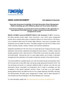 TowerJazz Announces Availability of its Next-Generation Power Management Platform Enabling up to 30% Efficiency Boost and Form Factor Reduction