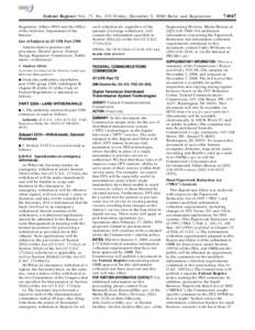 Federal Register / Vol. 73, No[removed]Friday, December 5, [removed]Rules and Regulations Regulatory Affairs (WO) and the Office of the Solicitor, Department of the Interior. List of Subjects in 43 CFR Part 2300 Administrat