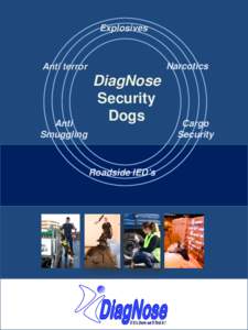 DiagNose Your address for the best security working dogs