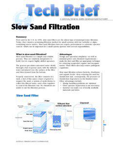 A NATIONAL DRINKING WATER CLEARINGHOUSE FACT SHEET  Slow Sand Filtration