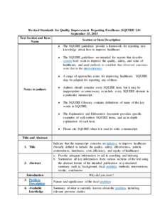Revised Standards for Quality Improvement Reporting Excellence (SQUIRE 2.0) September 15, 2015 Text Section and Item Section or Item Description Name  The SQUIRE guidelines provide a framework for reporting new