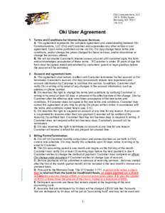 Oki Communications, LLC 109 N. Public Square Browning, MT[removed]Oki User Agreement