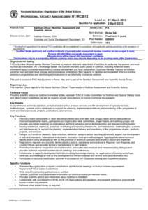 Food and Agriculture Organization of the United Nations  PROFESSIONAL VACANCY ANNOUNCEMENT NO: IRC2812 Issued on: Deadline For Application: POSITION TITLE: