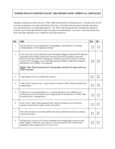 ‘OTHER THAN ECONOMY/COACH’ TRANSPORTATION APPROVAL CHECKLIST  Although existing policy allows the use of ‘Other Than Economy/Coach Transportation (i.e., Premium Class Travel) in certain circumstances, the Approving