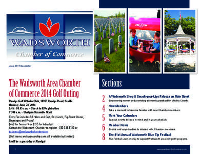 WADSWORTH Chamber of Commerce June 2014 Newsletter The Wadsworth Area Chamber of Commerce 2014 Golf Outing
