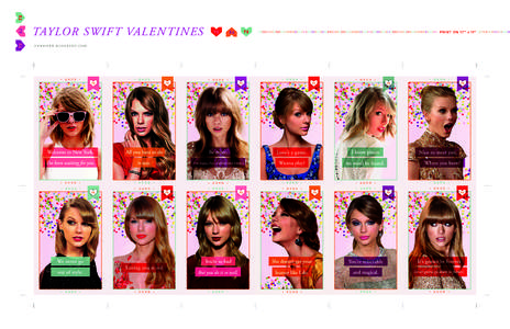 TAYLOR SWIFT VALENTINES Y E N N I P E R . B L O G S P O T. C O M PRINT ON 17” x 11”  