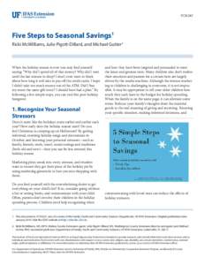 FCS5267  Five Steps to Seasonal Savings1 Ricki McWilliams, Julie Pigott-Dillard, and Michael Gutter2  When the holiday season is over you may find yourself