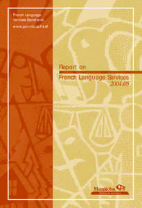 Franco-Manitoban / French Canadian / Winnipeg / Organisation internationale de la Francophonie / Bilingual sign / Franco-Ontarian / Language policy / Provinces and territories of Canada / Manitoba
