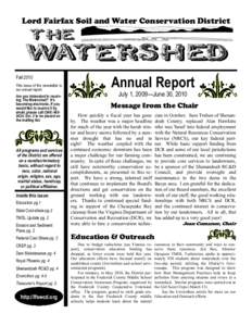 Lord Fairfax Soil and Water Conservation District  Fall 2010 This issue of the newsletter is our annual report. Are you interested in receiving The Watershed? It’s