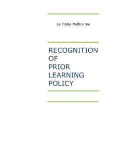 La Trobe Melbourne  RECOGNITION OF PRIOR LEARNING