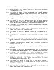 1997 RESOLUTIONS[removed]AMENDING RULES 1, 2, 5, AND 6 OF THE CITY OF GRANDVIEW PERSONNEL RULES AND REGULATIONS[removed]AUTHORIZING THE MAYOR TO ENTER INTO A THREE YEAR GENERAL SERVICES AGREEMENT FOR MUNICIPAL ENGINEERING SE