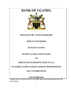 BANK OF UGANDA  SPEECH BY DR. LOUIS KASEKENDE DEPUTY GOVERNOR