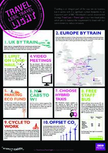 Travelling is an integral part of the way we do business, but it carries with it a significant carbon footprint. As an important part of BBC Worldwide’s overall environment strategy, Travel Less ~ Travel Light is our n