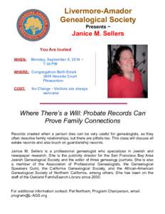 Livermore-Amador Genealogical Society Presents ~ Janice M. Sellers You Are Invited