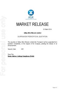 For personal use only  MARKET RELEASE 25 March 2014 Aditya Birla Minerals Limited