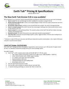 Green Mountain Technologies, Inc. The Composting Technology Company Earth Tub™ Pricing & Specifications Effective March 2013