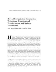 Journal of Economic Perspectives—Volume 14, Number 4 —Fall 2000 —Pages 23– 48  Beyond Computation: Information Technology, Organizational Transformation and Business Performance