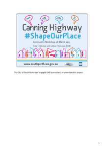 Microsoft PowerPoint - Canning Highway Shape Our Space 28 Marchwith notes_updated