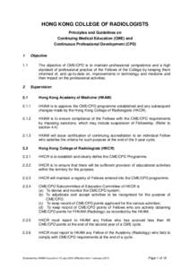 HONG KONG COLLEGE OF RADIOLOGISTS Principles and Guidelines on Continuing Medical Education (CME) and Continuous Professional Development (CPD) 1