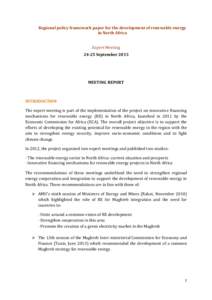 Regional policy framework paper for the development of renewable energy in North Africa Expert Meeting[removed]September[removed]MEETING REPORT