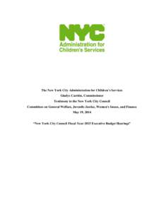 Child protection / Child and family services / Child Protective Services / New York State Office of Children and Family Services / Welfare / Family / Government / Socioeconomics / New York City Human Resources Administration / Social programs / Child welfare / Foster care