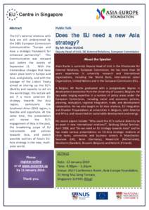 Political philosophy / International relations / Sociology / EU Centre in Singapore / Asia-Europe Foundation / Organizations associated with the Association of Southeast Asian Nations / European Union