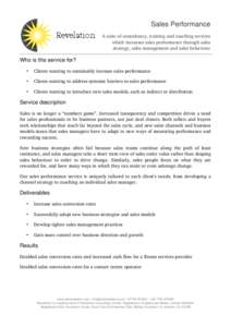 Sales Performance  Revelation A suite of consultancy, training and coaching services which increases sales performance through sales