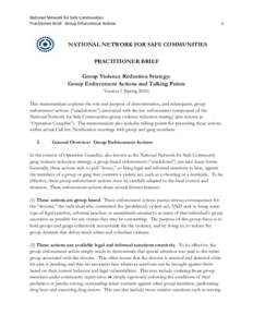 National Network for Safe Communities Practitioner Brief: Group Enforcement Actions 1  NATIONAL NETWORK FOR SAFE COMMUNITIES