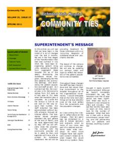 Community Ties VOLUME 25, ISSUE 25 SPRING 2011 SUPERINTENDENT’S MESSAGE Special points of interest: