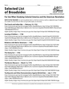 Name _________________________________________________________ Date ___________________  Selected List of Broadsides  http://edsitement.neh.gov