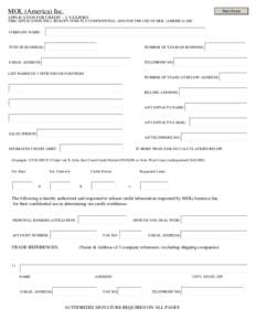 Print Form  MOL (America) Inc. APPLICATION FOR CREDIT – U S EXPORT.  THIS APPLICATION WILL BE KEPT STRICTLY CONFIDENTIAL AND FOR THE USE OF MOL (AMERICA) INC.