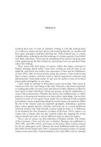 Preface  Looking back over 35 years of scholarly writing is a bit like looking back at a road over which you have driven and realizing that the car window had been open and papers had been blowing out. There, behind you,