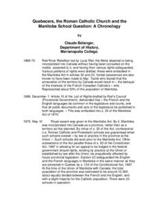 Quebecers, the Roman Catholic Church and the Manitoba School Question: A Chronology by Claude Bélanger, Department of History,