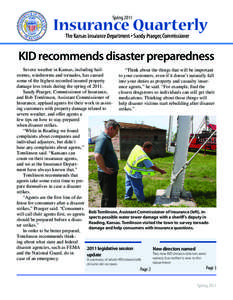 Spring[removed]Insurance Quarterly The Kansas Insurance Department • Sandy Praeger, Commissioner  KID recommends disaster preparedness