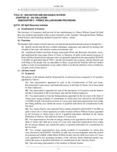 33 USC 2731 NB: This unofficial compilation of the U.S. Code is current as of Jan. 4, 2012 (see http://www.law.cornell.edu/uscode/uscprint.html). TITLE 33 - NAVIGATION AND NAVIGABLE WATERS CHAPTER 40 - OIL POLLUTION SUBC